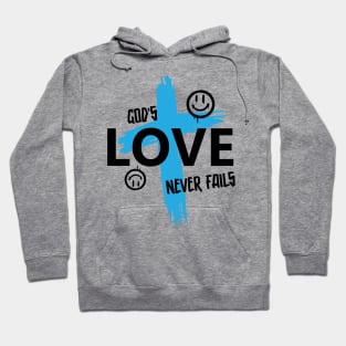 Jesus love never fails Hoodie